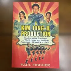 【洋書】A KIM JONG-IL PRODUCTION