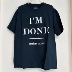 I'M DONE seniors 2022 Tシャツ ブラック 【L】海外古着