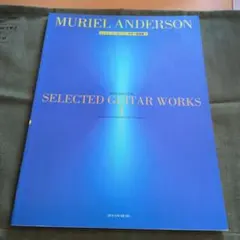 Muriel Anderson SELECTED GUITAR WORKS I