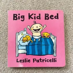 Big Kid Bed Leslie Patricelli 英語絵本