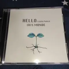 IRIS MONDE HELLO / Lilith Police