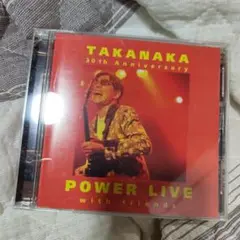 【TAKANAKA 30th Anniversary POWER LIVE】CD