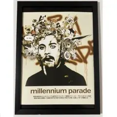 A4額付 millennium parade③ king gnu 常田大希ミレパ