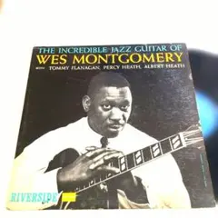 WES MONTGOMERY INCREDIBLE JAZZ GUITAR