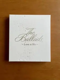 B’z The Ballads ~ Love & B'z ~