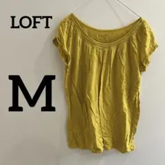 LOFT ロフト【M】イエロー 半袖チュニック　黄色　トップス