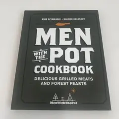 MEN WITH THE POT COOKBOOK