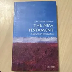 THE NEW TESTAMENT: A Very Short Intro