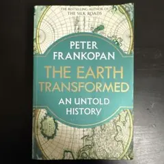 The Earth Transformed by Peter Frankopan