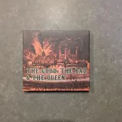 THE GOOD, THE BAD & THE QUEEN