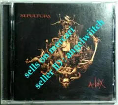 ■SEPULTURA A-Lex■