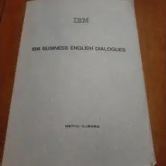 IBM BUSINESS ENGLISH DIALOGUES