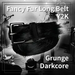 fancy fur long belt 黒 y2k 平成ギャル グランジ 韓国