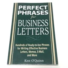 PERFECT PHRASES for BUSINESS LETTERS
