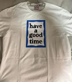 Have a good time Tshirt Tシャツ XXL