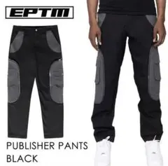 EPTM BLACK PUBLISHER PANTS パンツ　minimal