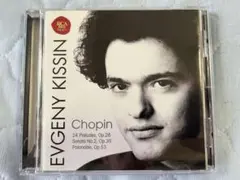エヴゲニー・キーシン　ショパン:24の前奏曲、ソナタ第2番、英雄ポロネーズ