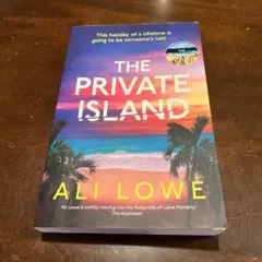 THE PRIVATE ISLAND by ALI LOWE