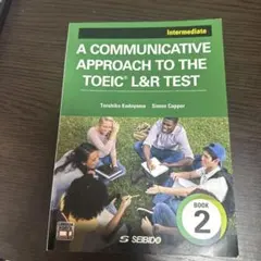 A COMMUNICATIVE APPROACH TO THE TOEICL&R