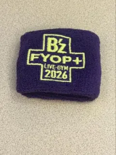 B'z LIVE 2026 FYOP+ ガチャ　リストバンド