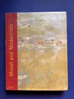 Monet and Modernism
