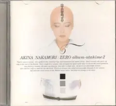ZERO album~歌姫II 中森明菜
