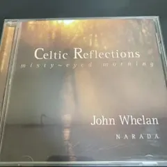 Celtic Reflections John Whelan