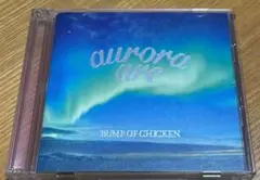 aurora arc BUMP OF CHICKEN CD/DVD 初回限定盤A