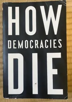 how democracies die levitsky ziblatt