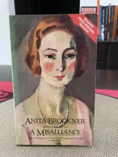 A MISALLIANCE Anita Brookner 洋書
