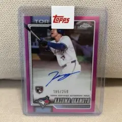 Topps Chrome Kazuma Okamoto 直筆サインカード