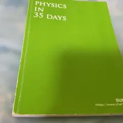 Physics in 35 Days