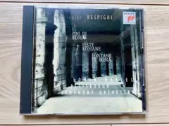 レスピーギ: ローマの松, 祭り, 噴水【CD】のサムネイル