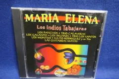 マリアエレナ　Maria Elena　ロス・インディオス・タバハラス