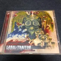 Label The Traitor/The BattleoftheCommon