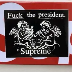 Supreme ステッカー Fuck the president非売品希少