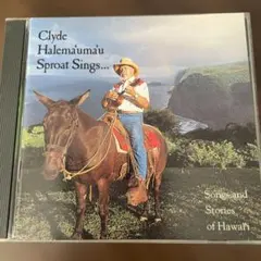 Clyde Halemaʻumaʻu Sproat Sproat Sings
