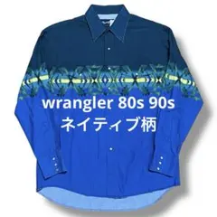 wrangler 80s ネイティブ柄 ウエスタンシャツ ビンテージラングラー