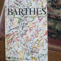 roland BARTHES par roland barthes