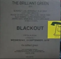 BLACK OUT（the brilliant green）