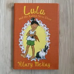 Lulu and the Rabbit Next Door 洋書 多読 児童書