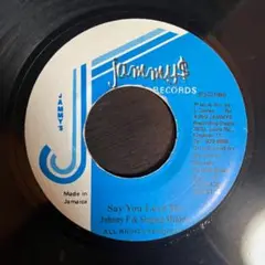 ⑦Johnny P & Singing Melody / Say You Lov