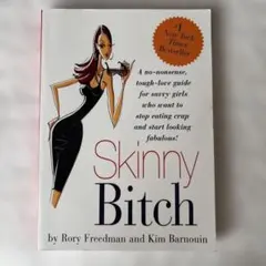 洋書: Skinny Bitch