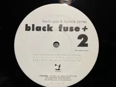 black fuse 2 Kevin Yost & Horace James