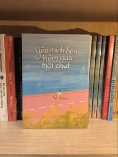 Yêu Mình Hơn Hôm Qua Một Chút