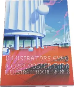 ILLUSTRATORS EXPO ILLUST POSTER EXPO 図録