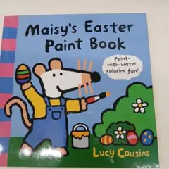 Maisy's Easter Paint Book by Lucy Cous
