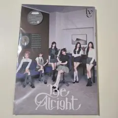 IVE / Be Alright 初回生産限定盤 CD アルバム