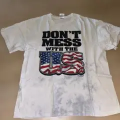 DON'T MESS WITH THE U.S. Tシャツ Lサイズ