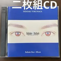 HIDEAKI TOKUNAGA Ballade Best Album
